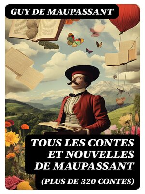 cover image of Tous les Contes et Nouvelles de Maupassant (plus de 320 Contes)